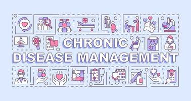 Chronic care management word concepts light putrple banner. Infographics with editable icons on color background. Isolated typography. Vector illustration with text