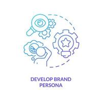 Develop brand persona blue gradient concept icon. Sensory marketing strategy abstract idea thin line illustration. Unique personality. Isolated outline drawing vector