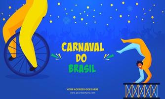 carnaval de Brasil texto escrito en portugués idioma y circo ejecutante caracteres en azul antecedentes. vector