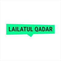 Lailatul Qadr Green Vector Callout Banner with Information on the Night of Power in Ramadan