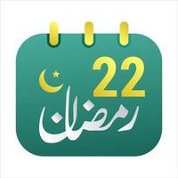 22nd Ramadan Icons Elegant Green Calendar with Golden Crescent Moon. English Text. and Arabic Calligraphy. vector