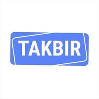 Takbir Allahu Akbar Blue Vector Callout Banner with Call to Prayer for Ramadan