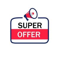 Super offer banner with megaphone icon. Isolated design on white background, Vector. vector