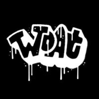 Woat - abbreviation word in urban Graffiti spray paint style, white on black. Worst of All Time. Textured Hand drawn Isolated Vector illustration.