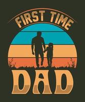 First time dad father's day t-shirt design vector