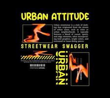 Urban Streetwear Aesthetic T-Shirt Design, Slogan Typography. for Screen Printing Design vector