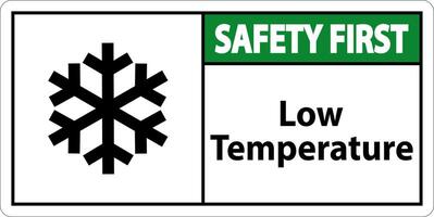 Safety First Low temperature symbol and text safety sign. vector