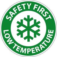 Safety First Low temperature symbol and text safety sign. vector