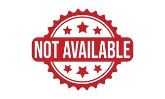 Not Available Rubber Stamp Seal Vector