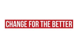 Red Change for the Better Rubber Stamp Seal Vector