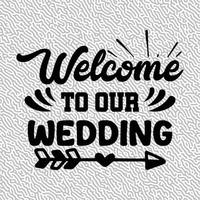 Welcome to Our Wedding vector