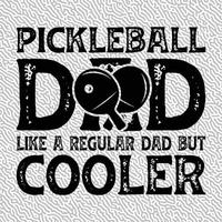 Pickleball Dad Like A Regular Dad But Cooler vector