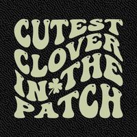 Cutest Clover in the Patch vector