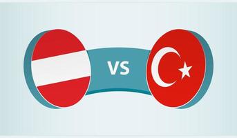 Austria versus Turkey, team sports competition concept. vector