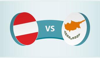 Austria versus Cyprus, team sports competition concept. vector