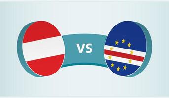 Austria versus Cape Verde, team sports competition concept. vector