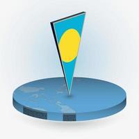 Palau map in round isometric style with triangular 3D flag of Palau vector