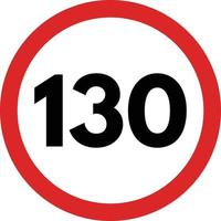 Speed limit 130 round road traffic icon sign . 130 speed limitation road sign vector