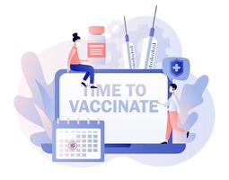 Time to vaccinate reminders on laptop screen. Vaccination concept. Tiny people doctors with vaccine, syringe, bottle and calendar. Modern flat cartoon style. Vector illustration on white background