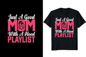 Mother's day t-shirt design vector