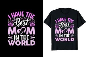 Mother's day t - shirt design vector