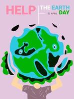 Protect the earth. Help the globe of earth 22 April 2023 vector