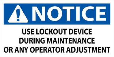 Caution Use Lockout Device During Maintenance Or Any Operator Adjustment Sign vector