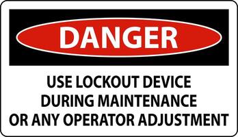 Caution Use Lockout Device During Maintenance Or Any Operator Adjustment Sign vector