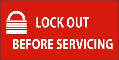 Lock Out Before Servicing Sign On White Background vector