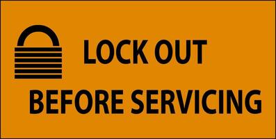 Lock Out Before Servicing Sign On White Background vector