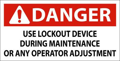 Caution Use Lockout Device During Maintenance Or Any Operator Adjustment Sign vector