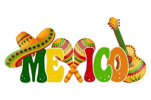 Cinco de mayo banner. Colorful word Mexico with sombrero, maracas and guitar on white background. Poster, holiday banner, vector