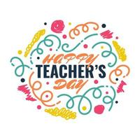 Happy Teachers Day Lettering with Colorful Childish Freehand Scribble Style. Teachers Day Typography, Can be used for Card, Poster, and Print vector