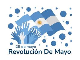 mayo 25, mayo revolución. revolución Delaware mayonesa. mayo revolución de argentina vector ilustración. adecuado para saludo tarjeta, póster y bandera