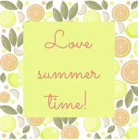 vector summer card with cute oranges background and text Love summer time