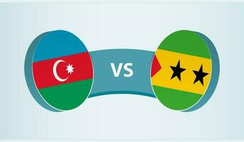 Azerbaijan versus Sao Tome and Principe, team sports competition concept. vector