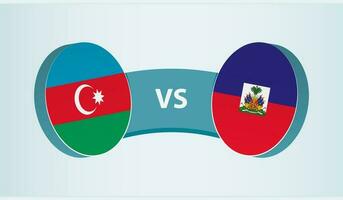 Azerbaijan versus Haiti, team sports competition concept. vector