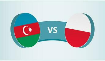 Azerbaijan versus Poland, team sports competition concept. vector