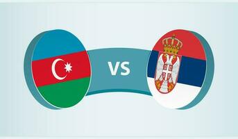 Azerbaijan versus Serbia, team sports competition concept. vector