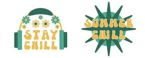 Stay chill summer retro groovy trippy rave slogan print set. Wave font flat hippy vintage illustration with music earphones and daisy flowers. Positive lettering disco sublimation nostalgia clipart vector