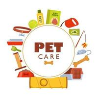 Pet accessories and food set. Dogs and cats supplies, pet shop equipment, toys, home, bowl, cage, scratching post, ball, collar, dog bed. Pet care equipment. Vector illustration.