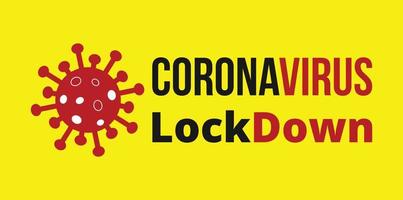 Coronavirus Lockdown. Novel Coronavirus Covid 19 NCoV - Vector