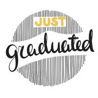 Just graduated. Handwriting banner lettering. Inscription for graduation party, invitation card, banner. University, school. Vector illustration