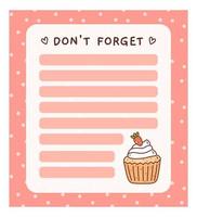 Cute to do list template with strawberry cupcake. Kawaii design of daily planner, schedule or checklist. Perfect for planning, memo, notes and self-organization. Vector hand-drawn illustration.