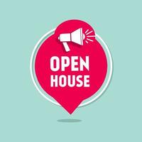 Open house banner template. speech bubble  design with megaphone icon. Vector advertising template.