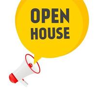 Open house banner template. speech bubble icon megaphone. Label design. modern Vector template.Open house banner template. speech bubble icon megaphone. Label design. modern Vector template.