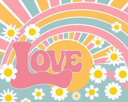 Lettering Love on retro background with sun, rainbow and flowers. Hand drawn calligraphic hippie inscription, phrase. Print, illustration, vector