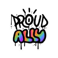 Prud Ally - LGBT pride slogan against homosexual discrimination in urban graffiti style with rainbow gradient texture. 90s y2k vector grunge calligraphy for tee print