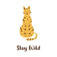 Sitting cheetah isolated animal. Text Stay Wild Sitting wild cat naive art graphic element. Cute leopard. Wild African feline animal. Cartoon jaguar. Vector hand drawn illustration.