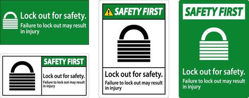 Safety First Lock Out For Safety. Failure To Lock Out May Result In Injury Sign vector